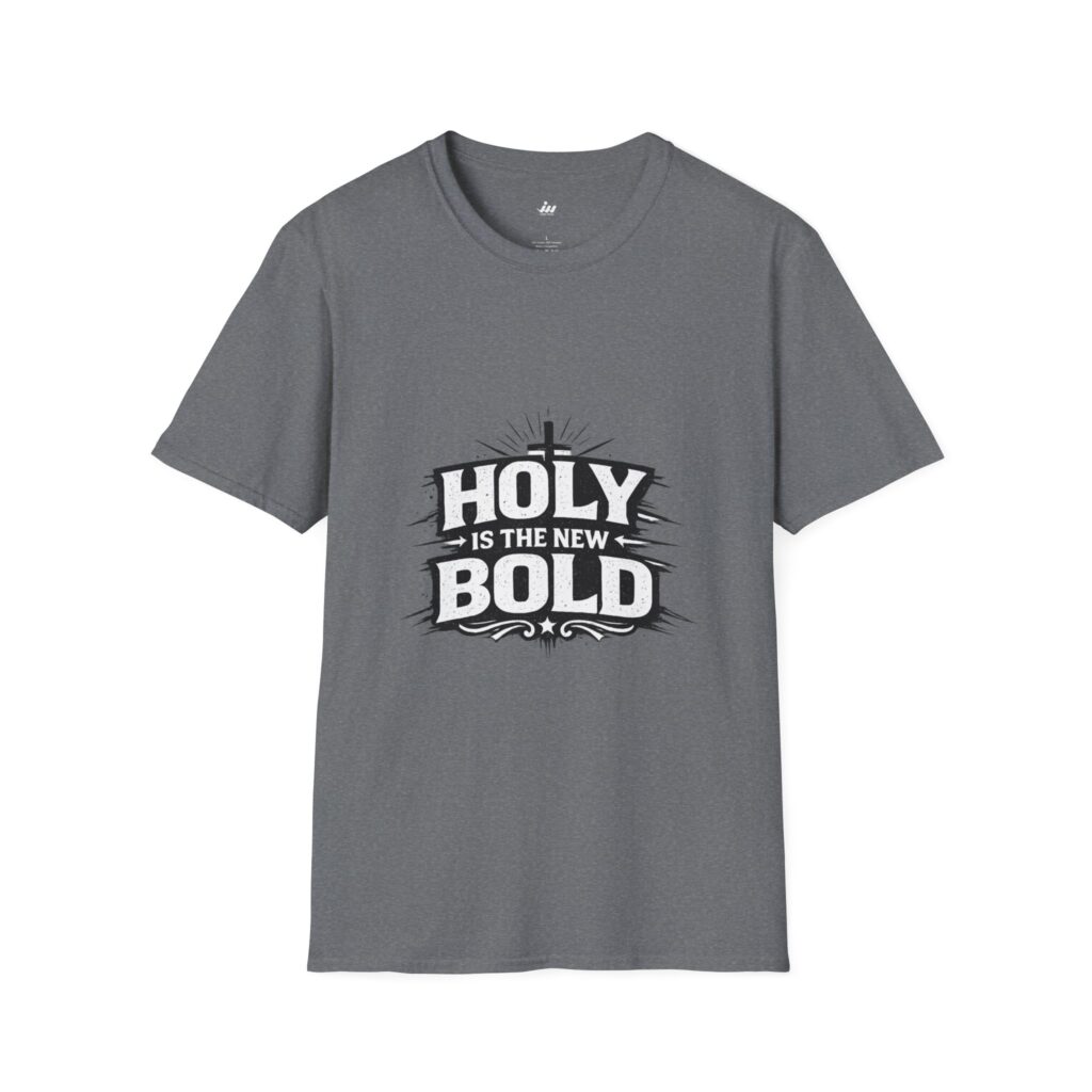 holy is the new bold | christian t shirts