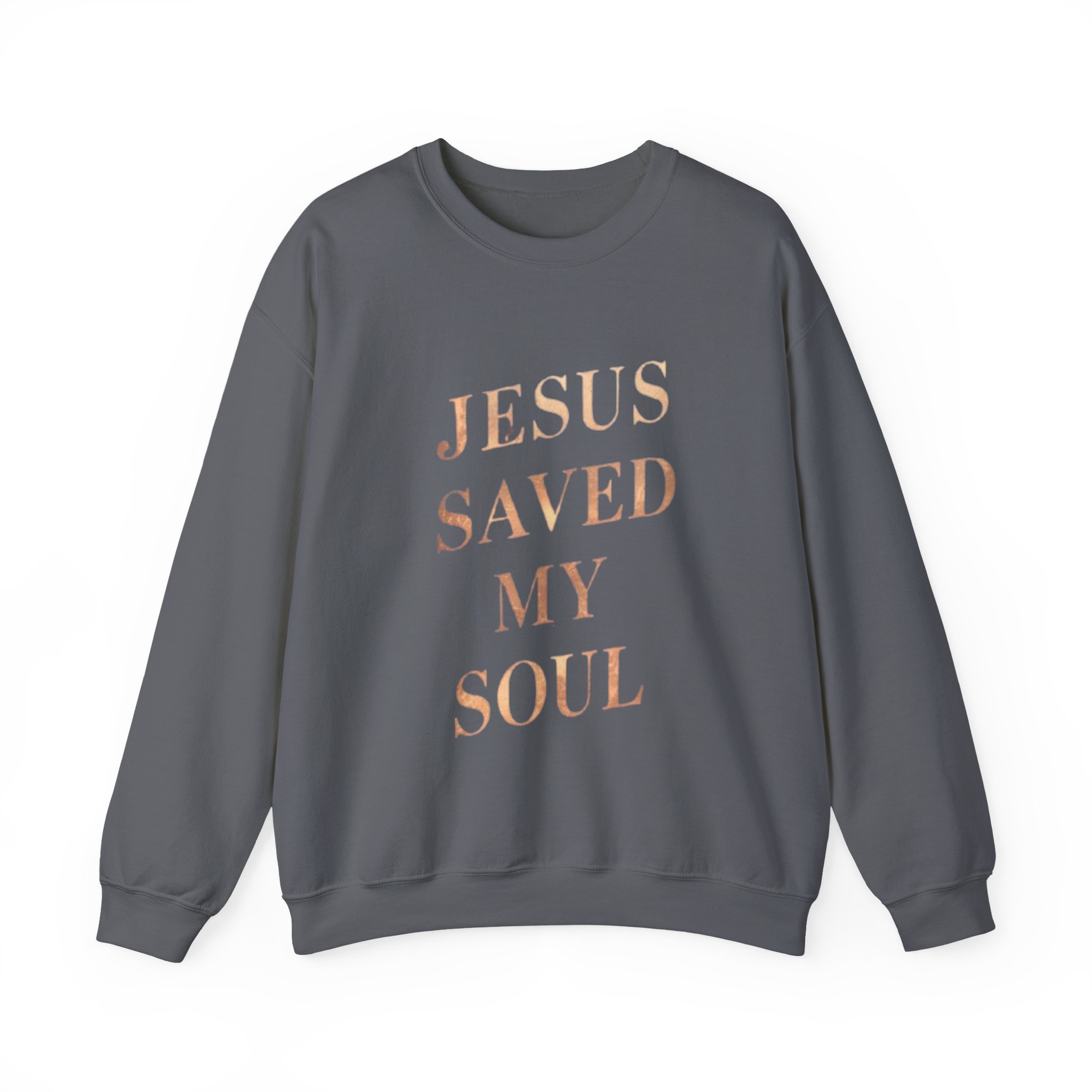 jesus saved my soul | christian sweatshirt jesus saved my soul | christian sweatshirt