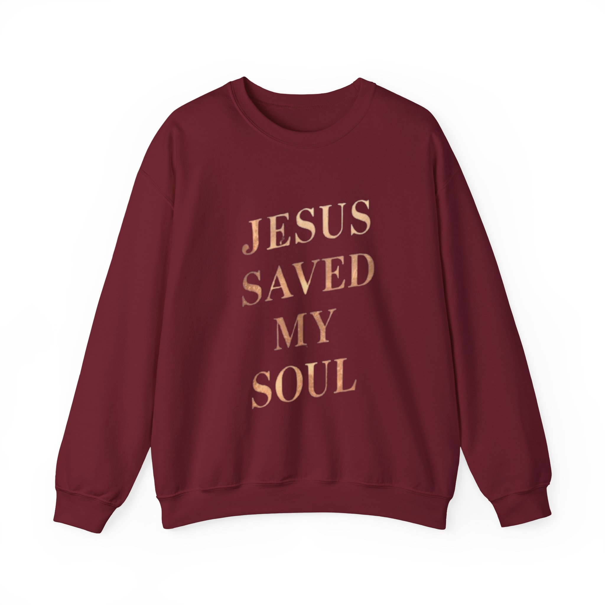jesus saved my soul | christian sweatshirt jesus saved my soul | christian sweatshirt