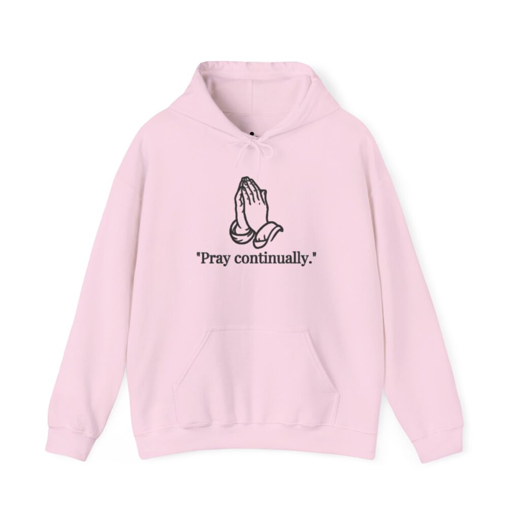 pray continually | christian hoodie