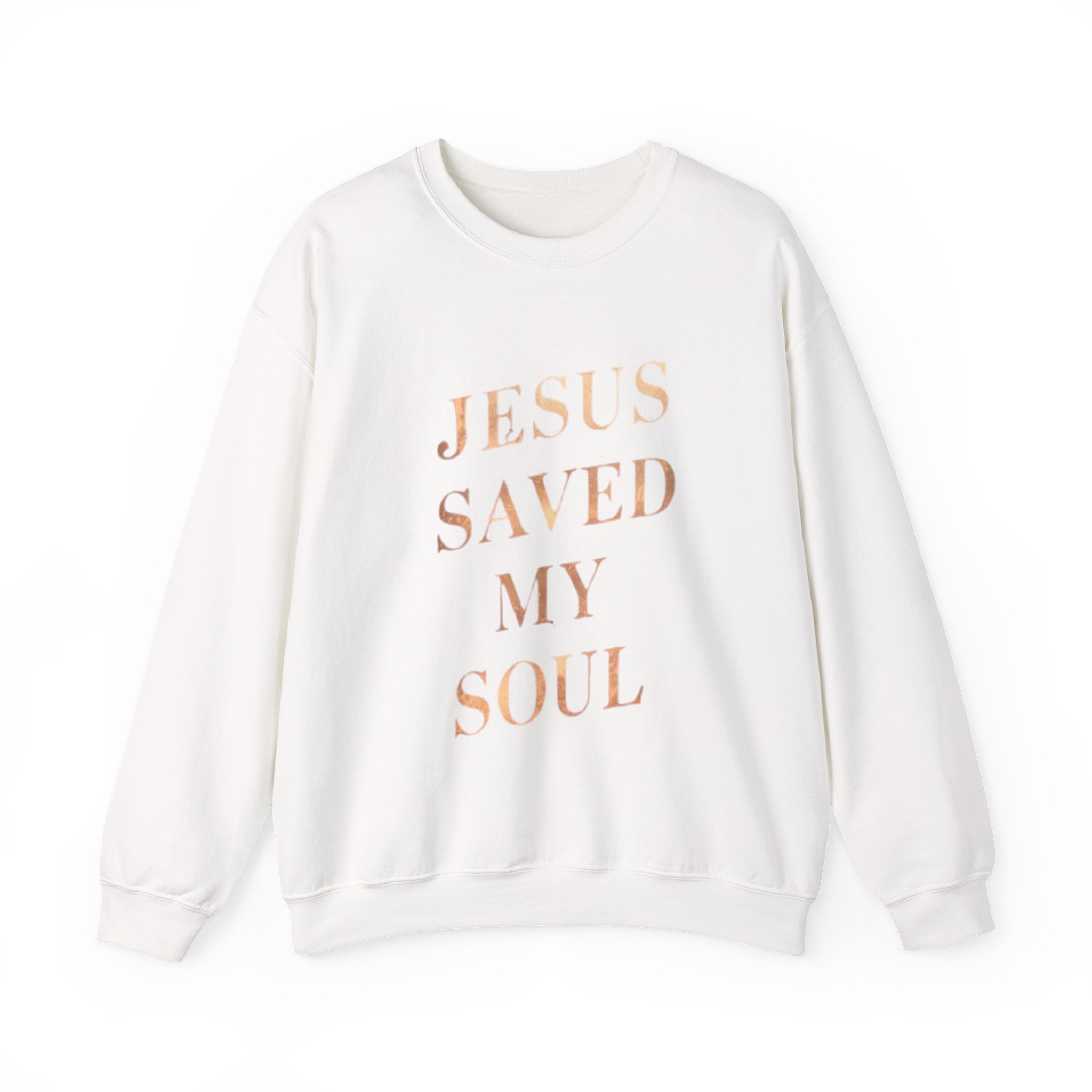 jesus saved my soul | christian sweatshirt jesus saved my soul | christian sweatshirt