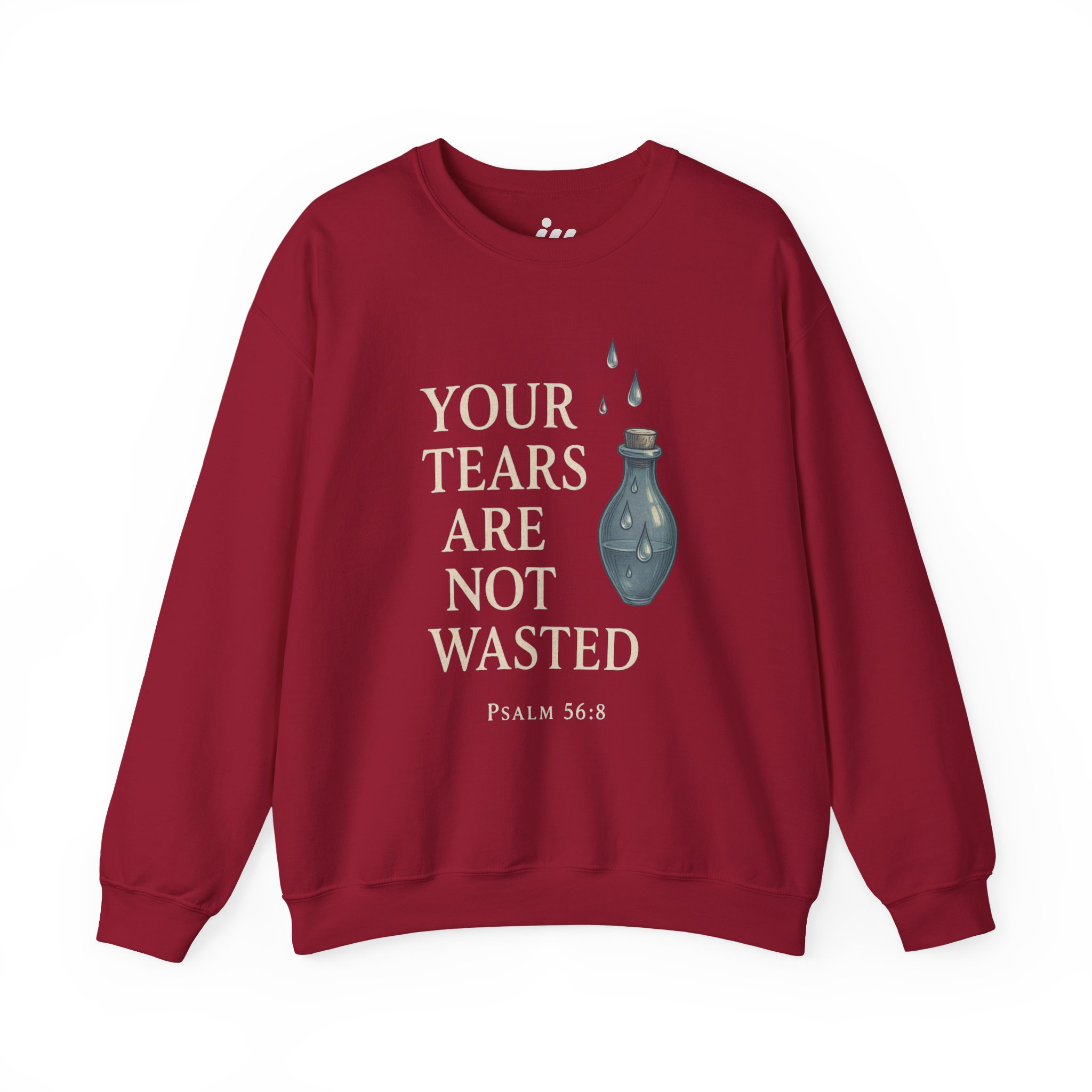 your tears are not wasted | christian sweatshirt your tears are not wasted | christian sweatshirt