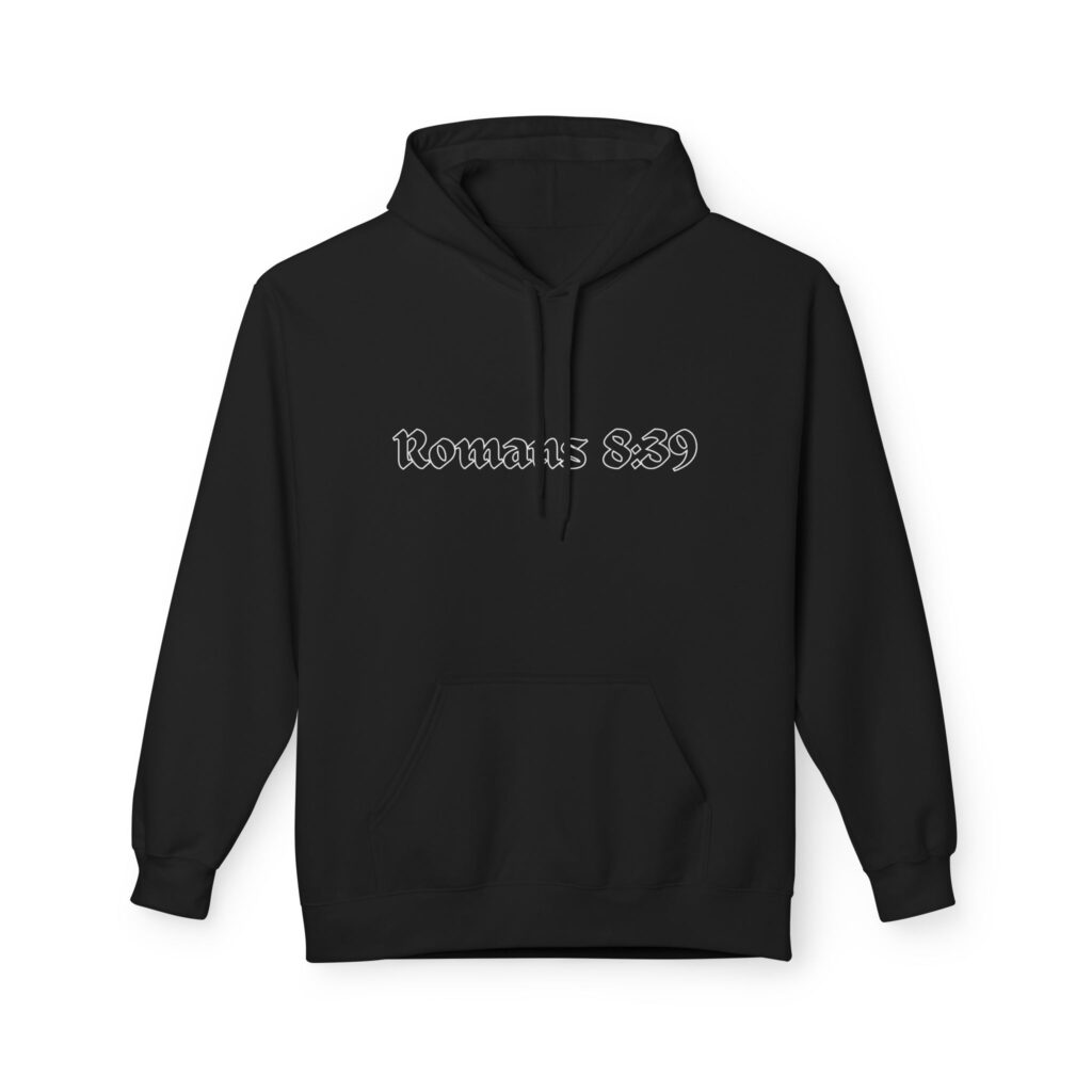 romans 8:39 | christian hoodie