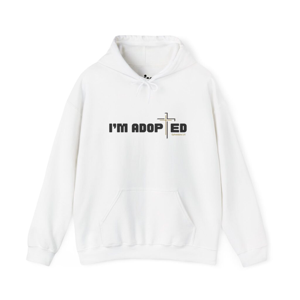T-Shirts i'm adopted | christian hoodie