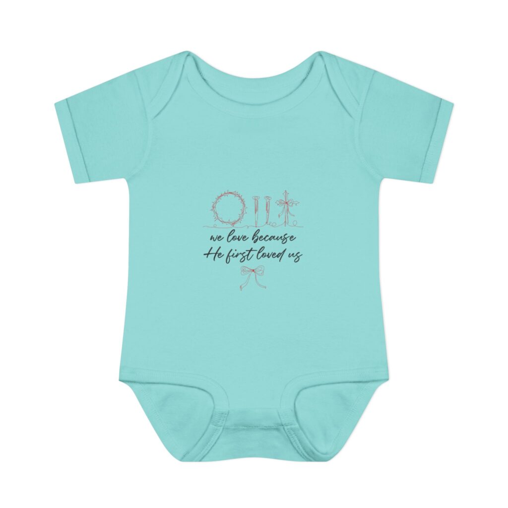 he loved | infant bodysuit | toddlers
