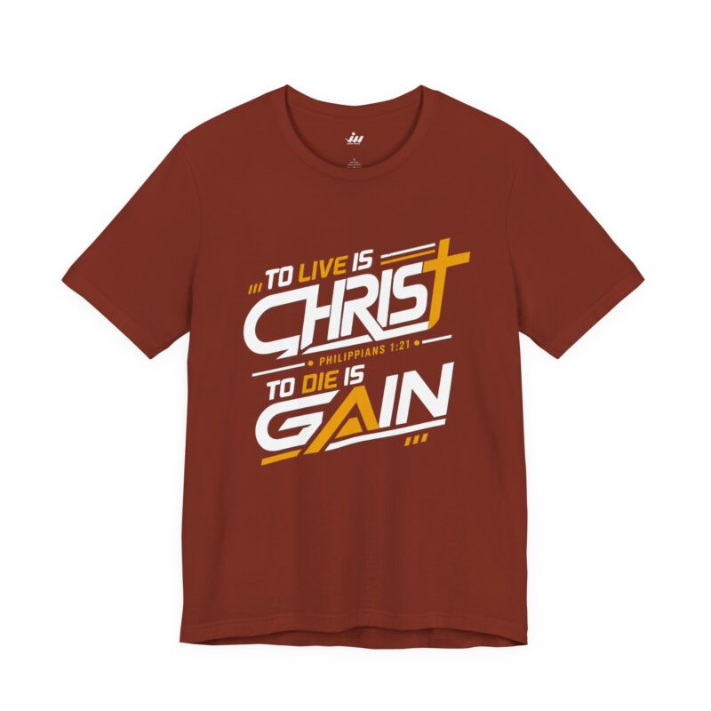 to live is christ, to die is gain | christian t‑shirt