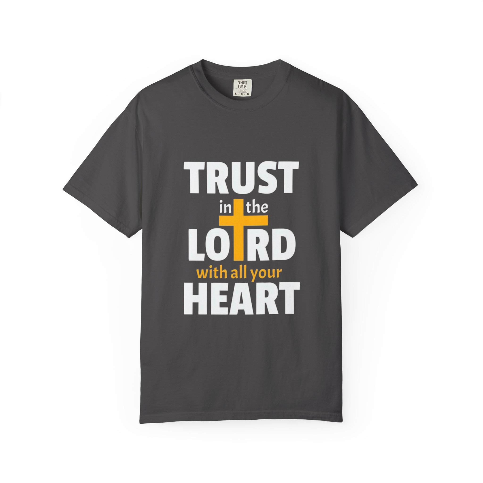 trust in the lord with all your heart | christian t shirt trust in the lord with all your heart | christian t shirt