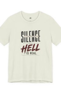 silence is not kindness | christian t shirt